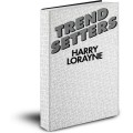 Trend Setters by Harry Lorayne