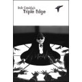 Triple Edge by Bob Cassidy