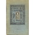 Trix And Chatter by Werner C. (Dorny) Dornfeld/Dornfield