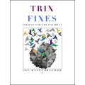 Trix Fixes by Jon Racherbaumer