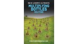 Ultimate Multiplying Bottles Routine by Nick Lewin Ultimate Multiplying Bottles Routine by Nick Lewin