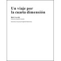 Un Viaje Por La Cuarta Dimension by Bob Cassidy