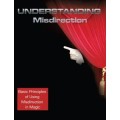 Understanding Misdirection by Clint Barron