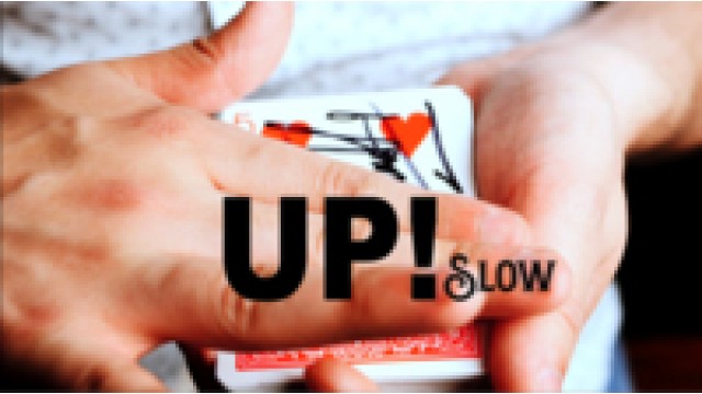 Up! Slow by Nacho Mancilla Up! Slow by Nacho Mancilla
