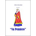 Va Pensiero by Aldo Colombini