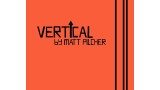 Vertical by Matt Pilcher Vertical by Matt Pilcher