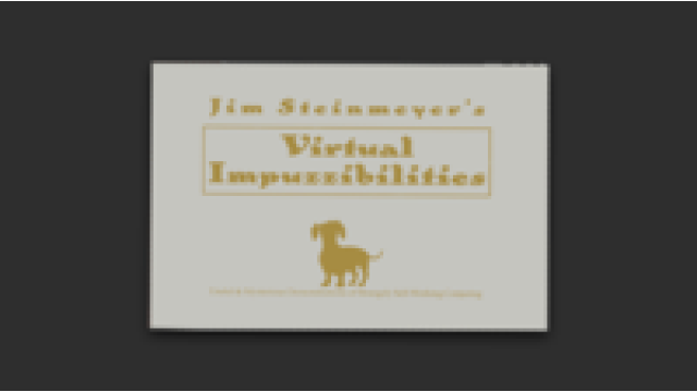 Virtual Impuzzibilities (Pdf) by Jim Steinmeyer Virtual Impuzzibilities (Pdf) by Jim Steinmeyer