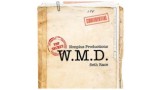 W.M.D. by Seth Race And Nonplus Productions W.M.D. by Seth Race And Nonplus Productions