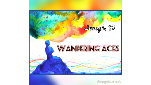 Wandering Aces by Joseph B Wandering Aces by Joseph B