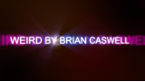 Weird by Brian Caswell Weird by Brian Caswell