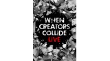 When Creators Collide Live by Jay Sankey And Richard Sanders When Creators Collide Live by Jay Sankey And Richard Sanders