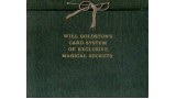 Will Goldston'S Card System Of Exclusive Magical Secrets by Will Goldston Will Goldston'S Card System Of Exclusive Magical Secrets by Will Goldston