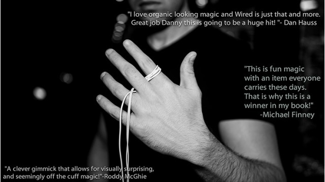 Wired by Danny Weiser Wired by Danny Weiser