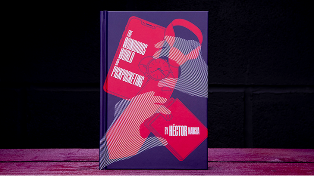 Wonderous World Of Pickpocketing by Hector Mancha - 2022 Wonderous World Of Pickpocketing by Hector Mancha - 2022