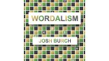 Wordalism by Josh Burch Wordalism by Josh Burch
