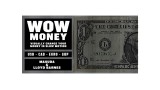 Wow Money by Masuda & Lloyd Barnes Wow Money by Masuda & Lloyd Barnes