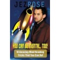 You Can Be Mental Too! by Jez Rose You Can Be Mental Too! by Jez Rose