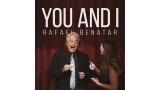 You And I by Rafael Benatar You And I by Rafael Benatar