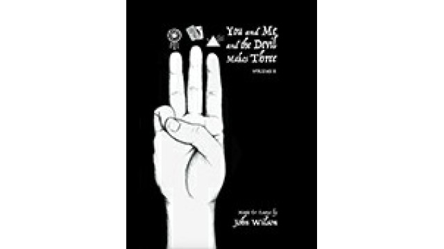 You And Me And The Devil Makes Three Vol 2 by John Wilson You And Me And The Devil Makes Three Vol 2 by John Wilson