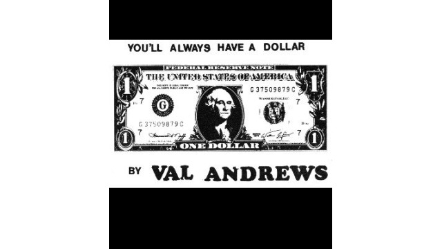 You'Ll Always Have A Dollar by Val Andrews YouLl Always Have A Dollar by Val Andrews
