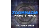 Zoom Magic Made Simple by Andrew Green Zoom Magic Made Simple by Andrew Green