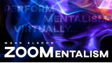 Zoomentalism by Mark Elsdon Zoomentalism by Mark Elsdon