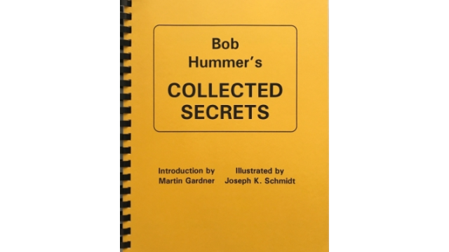 Bob Hummer’s Collected Secrets by Karl Fulves - Magic Ebooks Bob Hummer’s Collected Secrets by Karl Fulves - Magic Ebooks