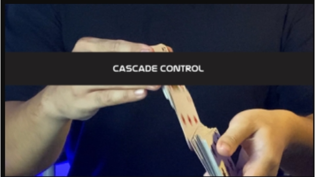 Cascade Control by Dan Hoang x HL MAGIC video DOWNLOAD - Card Tricks Cascade Control by Dan Hoang x HL MAGIC video DOWNLOAD - Card Tricks