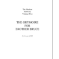 Bruce Barnett - The Grymoire For Brother Bruce Volume 2 Bruce Barnett - The Grymoire For Brother Bruce Volume 2