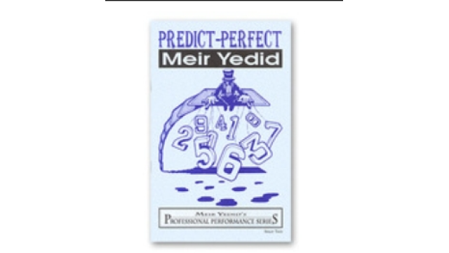 Predict Perfect by Meir Yedid booklet - Magic Ebooks Predict Perfect by Meir Yedid booklet - Magic Ebooks