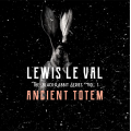 Black Rabbit Vol. 1: Ancient Totem by Lewis Le Val