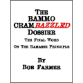 Bammo Crambazzled Dossier By Bob Farmer