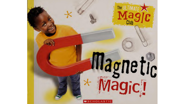 Magnetic Magic (PDF) By Danny Orleans and John Railing - Magic Ebooks Magnetic Magic (PDF) By Danny Orleans and John Railing - Magic Ebooks