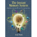 The Instant Memory System By David Malek