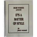It's a Matter of Style (2005 edition) By Jason Womack
