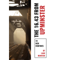 The 16.43 From Upminster-Collected Advent 2022 By Liam Montier