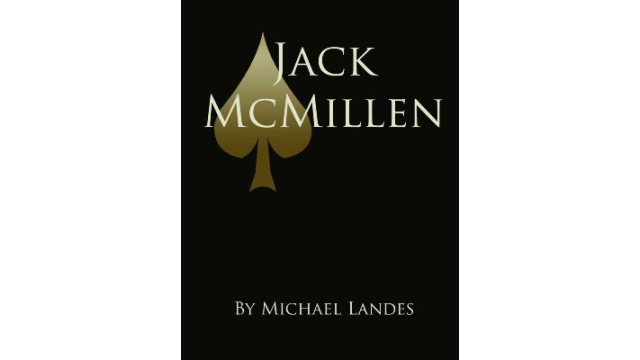 Jack McMillen By Michael Landes & Jack McMillen - Magic Ebooks Jack McMillen By Michael Landes & Jack McMillen - Magic Ebooks