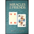 Miracles Of My Friends Vol.1 by Burton Sperber