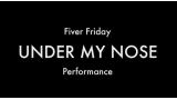 Under My Nose By Ollie Mealing Under My Nose By Ollie Mealing