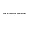 Psycho-Spiritual Mentalism by Jerome Finley