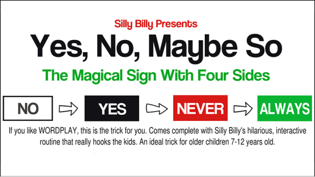 Yes, No, Maybe So By Silly Billy - Kids & Children & Comedy Magic Yes, No, Maybe So By Silly Billy - Kids & Children & Comedy Magic
