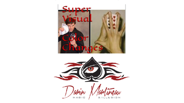 Super Visual Color Changes by Darin Martineau - Magic Ebooks Super Visual Color Changes by Darin Martineau - Magic Ebooks