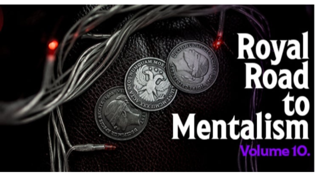 The Royal Road to Mentalism by Peter Turner Vol.10 - Mentalism The Royal Road to Mentalism by Peter Turner Vol.10 - Mentalism