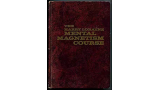 Mental Magnetism Course by Harry Lorayne Mental Magnetism Course by Harry Lorayne