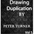 Mentalism Master Class Vol.5 Drawing Duplications by Peter Turner
