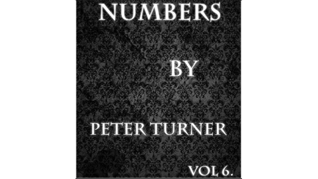 Mentalism Master Class Vol.6 Numbers by Peter Turner - Magic Ebooks