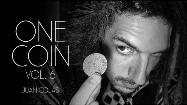 One Coin Vol.6 by Juan Colas - Money & Coin Tricks One Coin Vol.6 by Juan Colas - Money & Coin Tricks