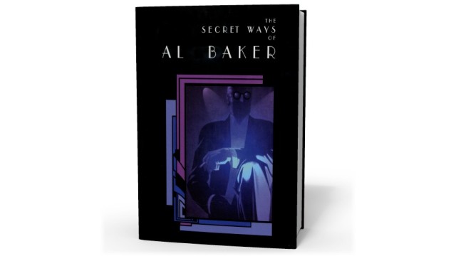 The Secret Ways of Al Baker Book by Al Baker - Magic Ebooks The Secret Ways of Al Baker Book by Al Baker - Magic Ebooks