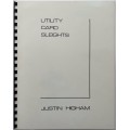 Utility Card Sleights by Justin Higham