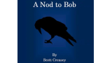 A Nod to Bob by Scott Creasey A Nod to Bob by Scott Creasey